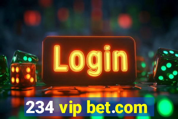 234 vip bet.com